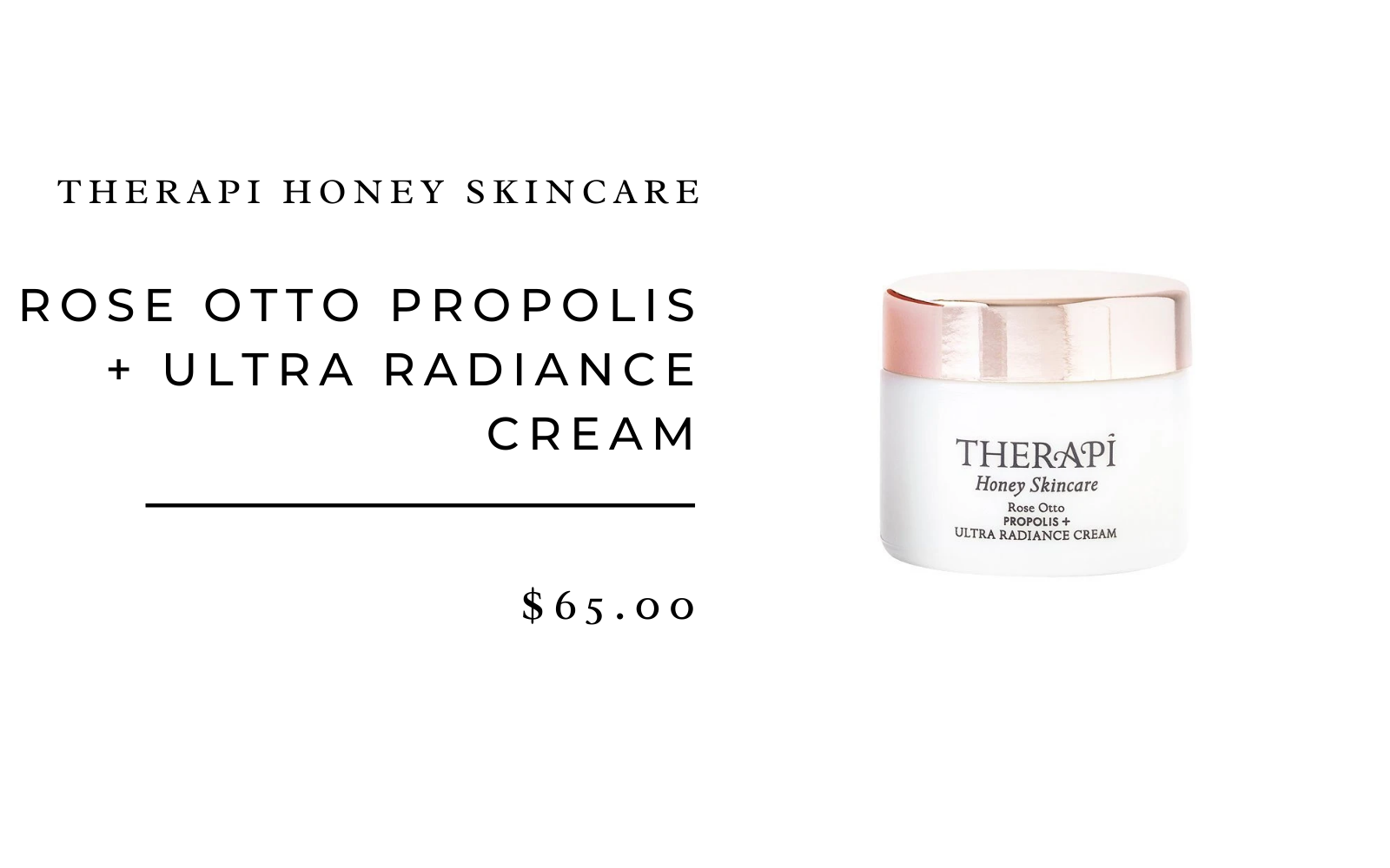 Therapi Honey SkinCare, Rose Otto Propolis + Ultra
