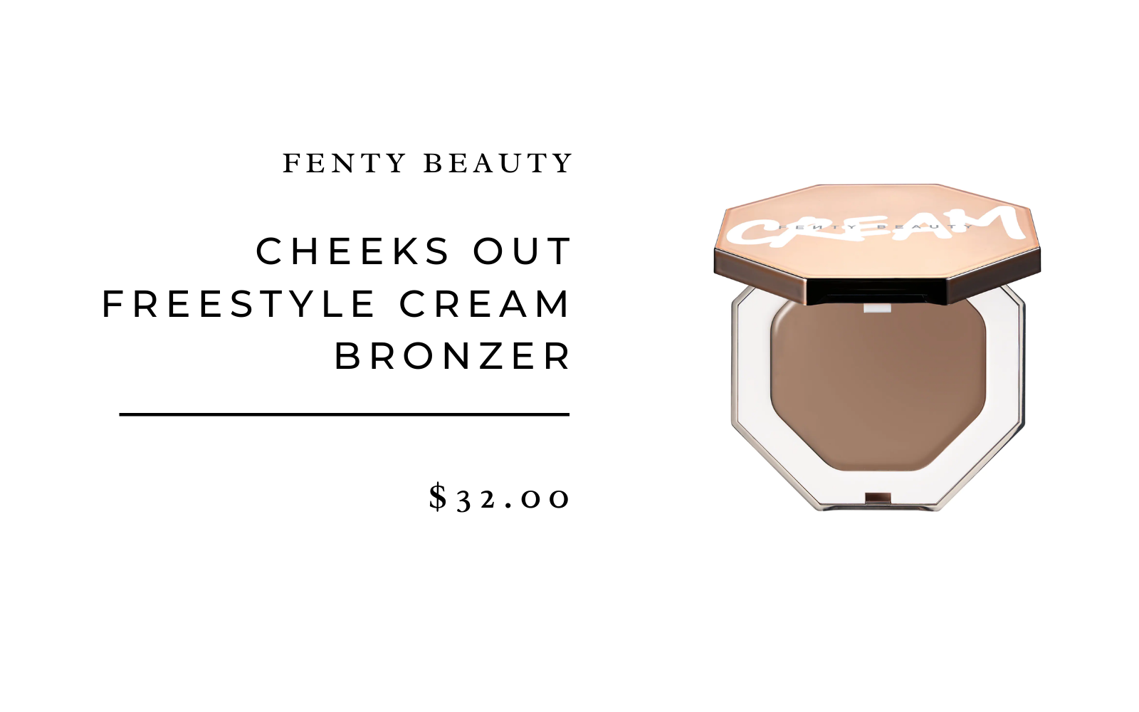 FENTY BEAUTY by Rihanna Cheeks Out Freestyle Cream Bronzer