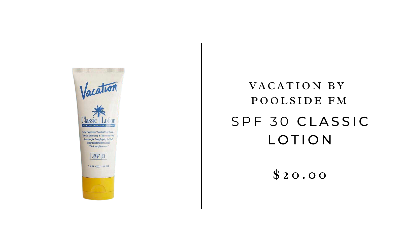 Vacation by Poolside FM SPF 30 Classic Lotion