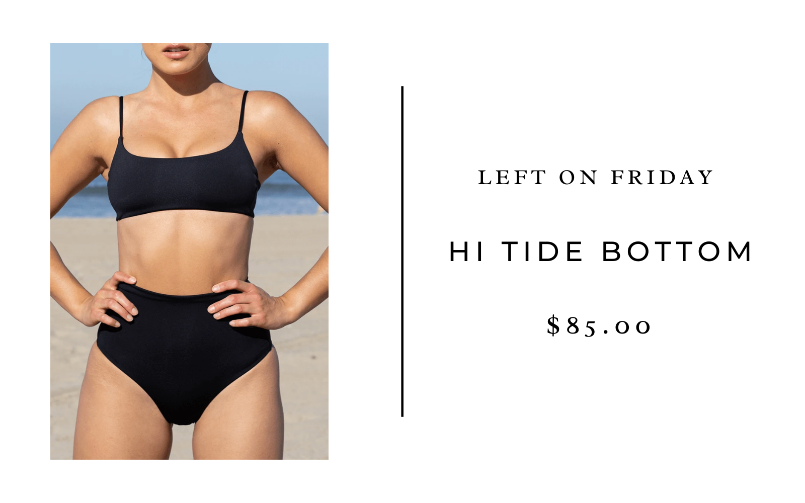 Left on a Friday hi-tide bottom 