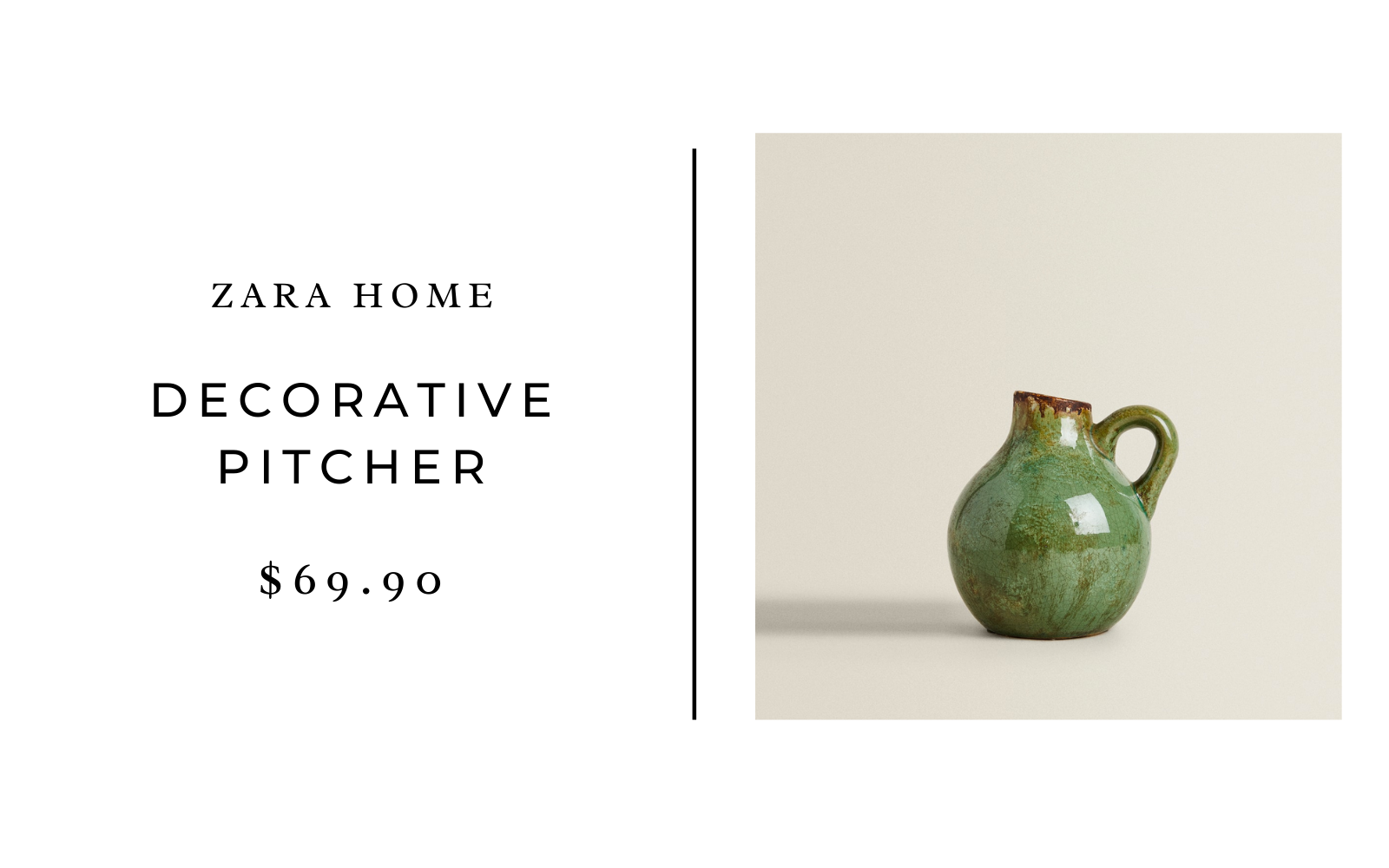 Zara Home DECORATIVE PITCHER