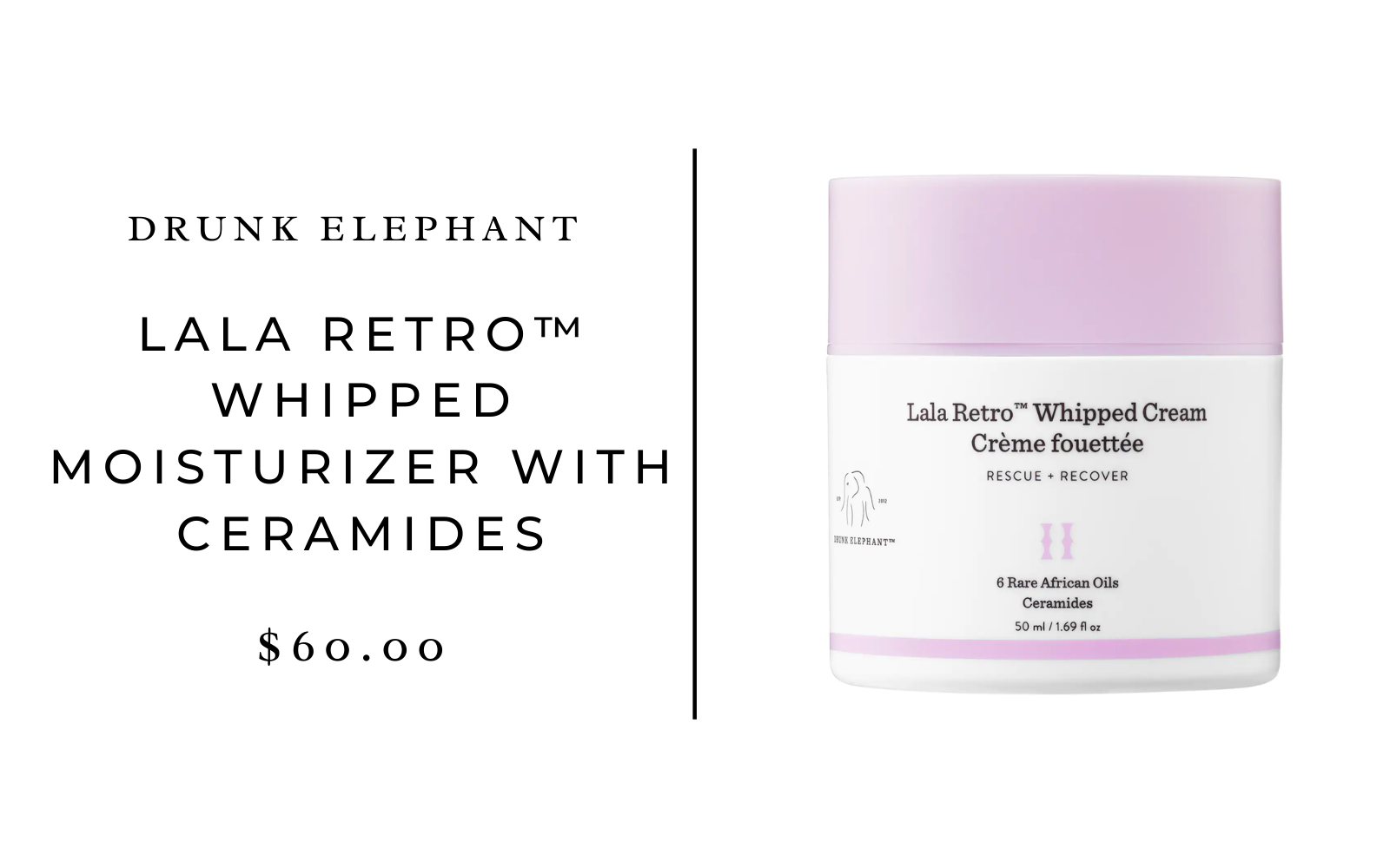 Drunk Elephant Lala Retro Whipped Moisturizer with Ceramides
