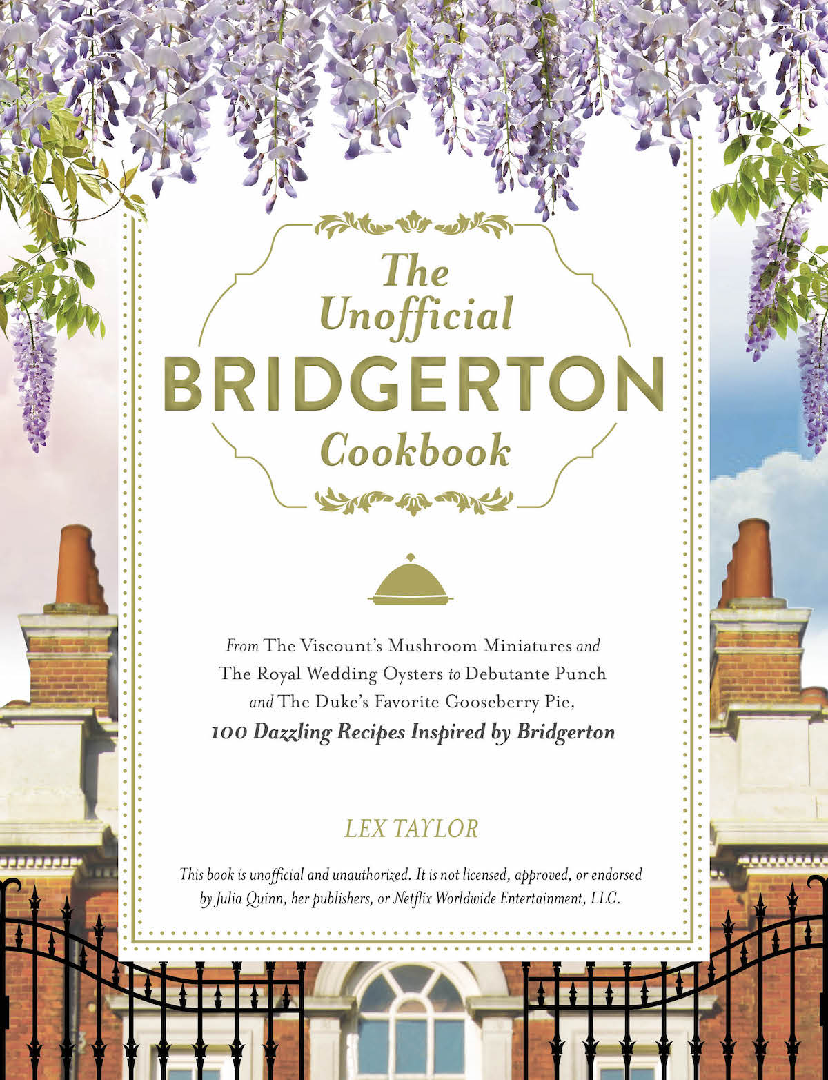 The Unofficial Bridgerton Cookbook