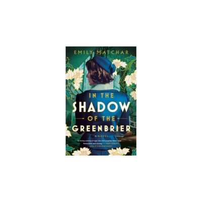 In the Shadow of the Greenbrier