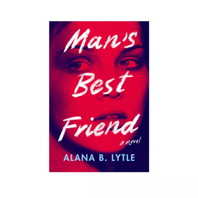 Man's Best Friend by Alana B. Lytle