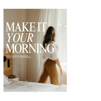 Make it Your Morning Camille Styles EDIT Vol 3