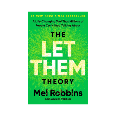 Let Them Theory by Mel Robbins