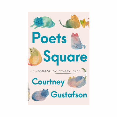 Poets Square: A Memoir in Thirty Cats