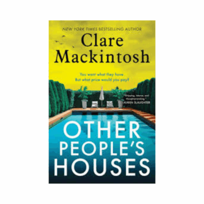 Other People’s Houses by Clare Mackintosh